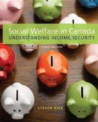 Social Welfare in Canada : Understanding Income Security （3TH）