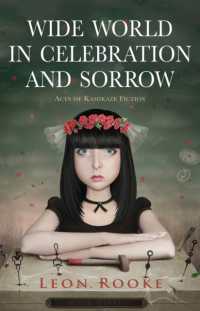 Wide World in Celebration and Sorrow : Acts of Kamikaze Fiction
