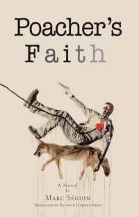 Poacher's Faith : A Novel