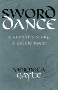 Sword Dance : A Woman's Story - a Celtic Poem