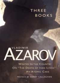 Three Books : Winter in the Country / on 'The Death of Ivan Illych' / an Atomic Cake