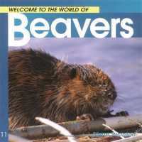 Welcome to the World of Beavers (Welcome to the World)