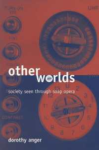 Other Worlds : Society Seen through Soap Opera