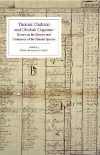 Thomas Clarkson and Ottobah Cugoano : Essays on the Slavery and Commerce of the Human Species