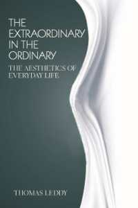 The Extraordinary in the Ordinary : The Aesthetics of Everyday Life