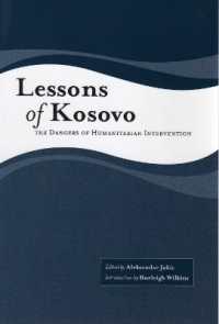 Lessons of Kosovo : The Dangers of Humanitarian Intervention