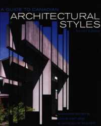 A Guide to Canadian Architectural Styles （Second）