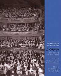 The Broadview Anthology of Drama: Volume 2: the Nineteenth and Twentieth Centuries : Volume 2: the Nineteenth and Twentieth Centuries