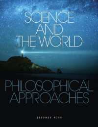 Science and the World : Philosophical Approaches