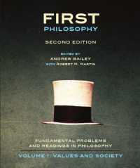 First Philosophy : Fundamental Problems and Readings in Philosophy: Values and Society (First Philosophy) 〈1〉 （2ND）