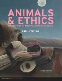 Animals and Ethics - Third Edition （3RD）