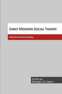 Early Modern Social Theory : Selected Interpretative Readings