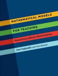 Mathematical Models for Teaching : Reasoning without Memorization