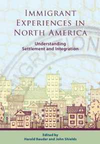 Immigrant Experiences in North America : Understanding Settlement and Integration