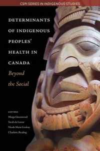 Determinants of Indigenous Peoples' Health in Canada : Beyond the Social