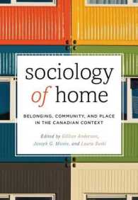 Sociology of Home : Belonging, Community, and Place in the Canadian Context