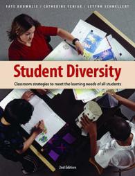 Student Diversity : Classroom Strategies to Meet the Learning Needs of All Students （2ND）