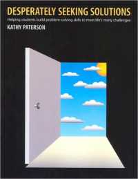 Desperately Seeking Solutions : Helping students build problem-solving skills to meet life's challenges