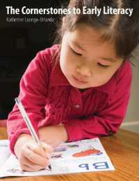Cornerstones to Early Literacy : Childhood Experiences That Promote Learning in Reading, Writing, and Oral Language