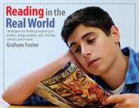 Reading in the Real World : Strategies for Finding Meaning in Stories, Songs, Poetry, Ads, Movies, Comics, and More!