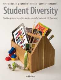 Student Diversity : Teaching Strategies to Meet the Learning Needs of All Students in K-10 Classrooms （3RD）