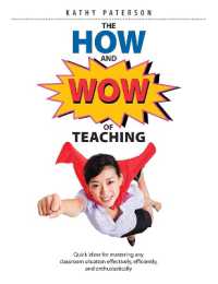 The How & Wow of Teaching : Quick ideas for mastering any classroom situation effectively, efficiently, and enthusiastically