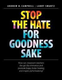 Stop the Hate for Goodness Sake : How Can Classroom Teachers Disrupt Discrimination and Promote Hope, Foster Healing, and Inspire Joyful Learning?