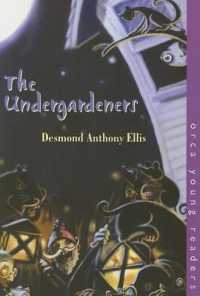 The Undergardeners (Orca Young Readers)