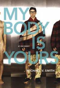 My Body Is Yours : A Memoir