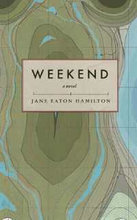 Weekend : A Novel