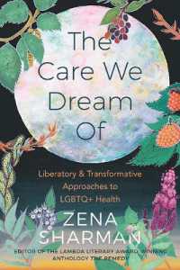 The Care We Dream of : Liberatory & Transformative Approaches to LGBTQ+ Health