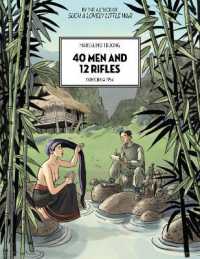 40 Men and 12 Rifles : Indochina 1954