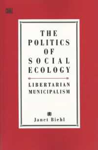 The Politics of Social Ecology : Libertarian Municipalism