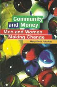 Community and Money : Caring, Gift-giving and Women in a Social Economy