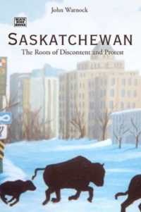 Saskatchewan : The Roots of Discontent and Progress