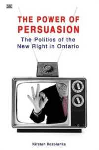 Power of Persuasion : The Politics of the New Right in Ontario
