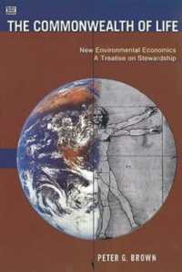 The Commonwealth of Life : Economics for a Flourishing Earth (Second Edition) （2ND）