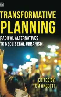 Transformative Planning: Radical Alternatives to Neoliberal Urbanism