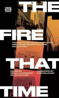 The Fire That Time: Transnational Black Radicalism and the Sir George Williams Occupation