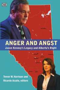 Anger and Angst : Jason Kenney's Legacy and Alberta's Right