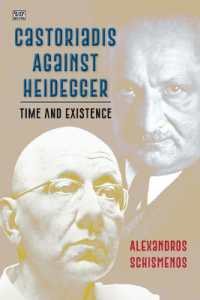 Castoriadis against Heidegger : Time and Existence