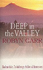 Deep in the Valley