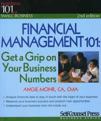 Financial Management 101 : Get a Grip on Your Business Numbers