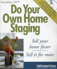 Do Your Own Home Staging : Sell Your Home Faster, Sell It for More (Reference)