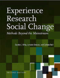 Experience Research Social Change : Methods Beyond the Mainstream （2ND）