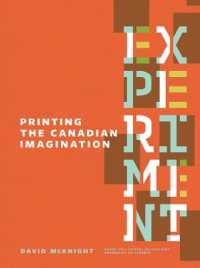 Experiment: Printing the Canadian Imagination : Highlights from the David McKnight Canadian Little Magazine and Small Press Collection (Bruce Peel Special Collections)