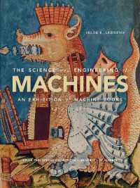 The Science and Engineering of Machines : An Exhibition of Machine Books, 1472 to 1800 (Bruce Peel Special Collections)