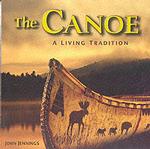 The Canoe : A Living Tradition