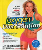 The Oxygen Diet Solution : Your Ultimate 28-Day Shape-Up Plan （1ST）