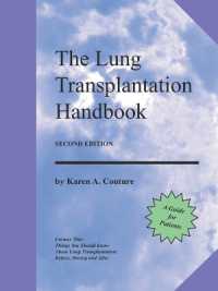 The Lung Transplantation Handbook : A Guide for Patients